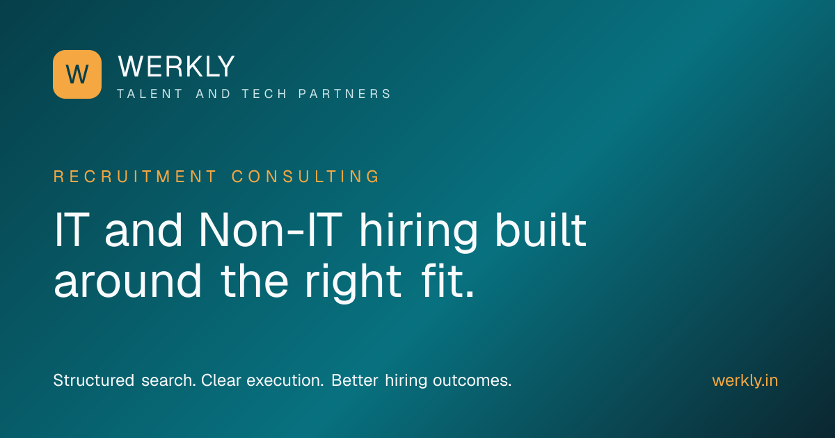 Werkly Consulting Pvt LTD | IT and Non-IT Hiring Partner